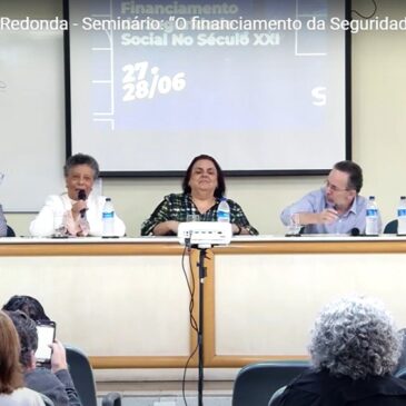 Seguridade Social: seminário no Rio termina com debate e propostas para manter garantias e direitos
